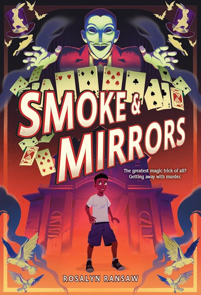 Smoke & Mirrors by Rosalyn Ransaw