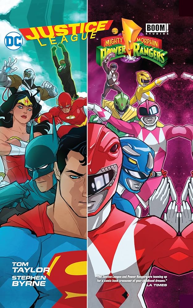 Justice LEague Power Rangers Justice League/Power Rangers, by Tom Taylor, Illustrations by Stephen Byrne