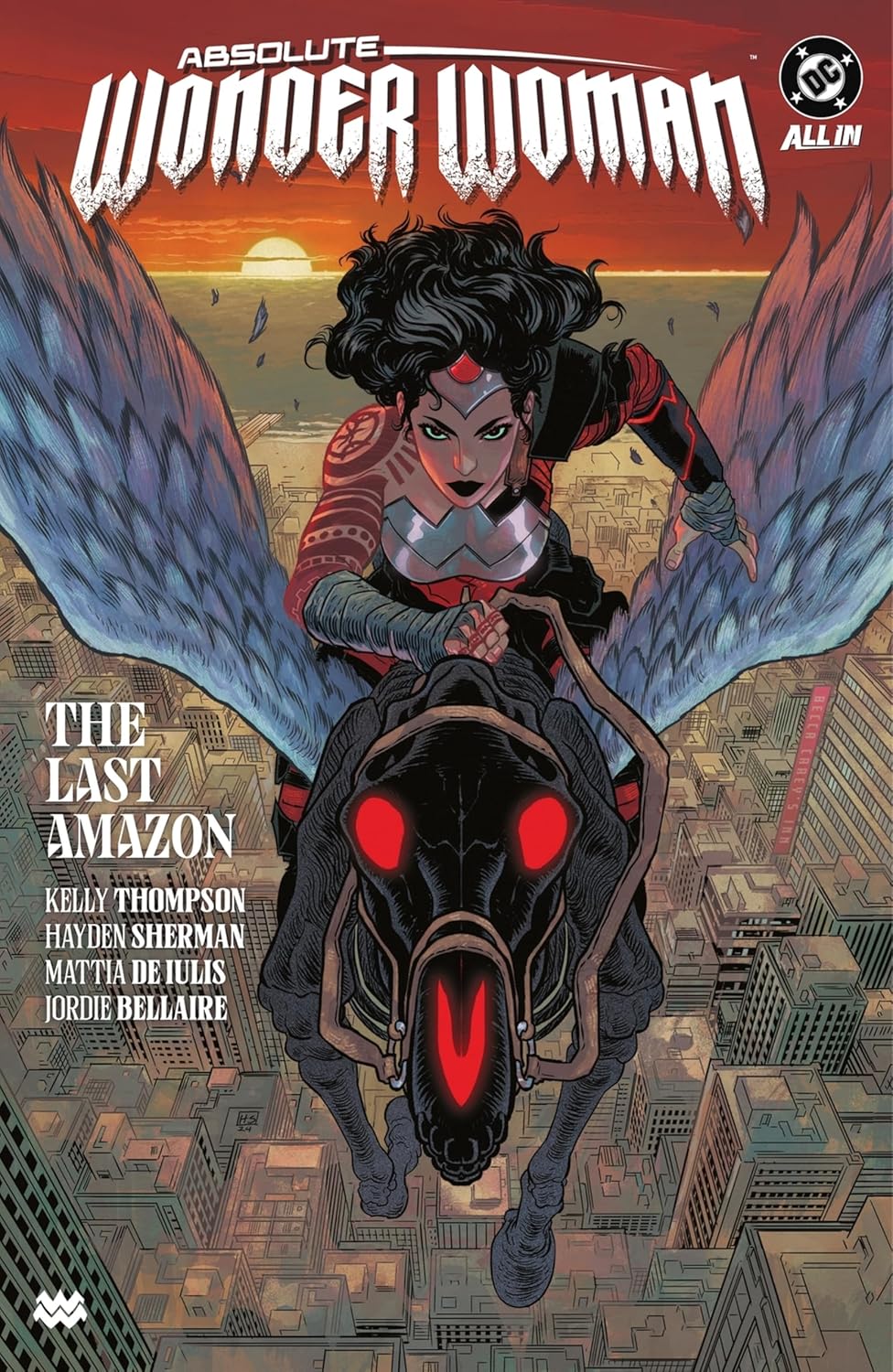 Absolute Wonder Woman Absolute Wonder Woman Volume 1: The Last Amazon by Kelly Thompson, Hayden Sherman, Mattia De Iulis, and Jordie Bellaire