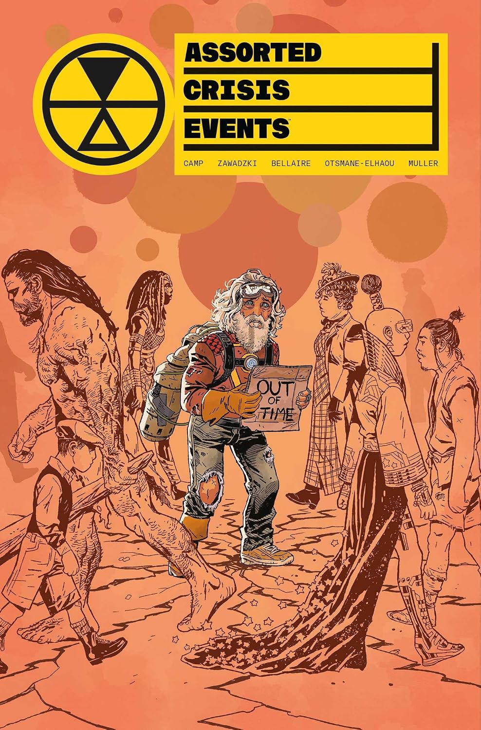 Assorted Crisis Events Assorted Crisis Events by Deniz Camp Illustrations by Eric Zawadzki